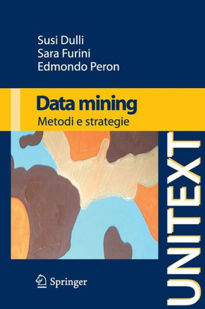 Data Mining: Metodi E Strategie