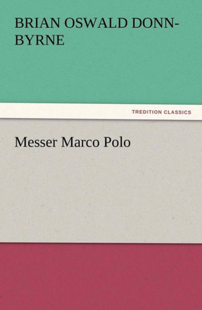Messer Marco Polo