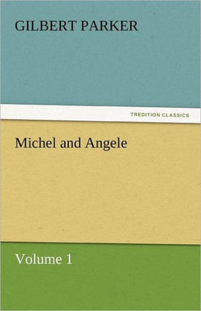 Michel and Angele - Volume 1