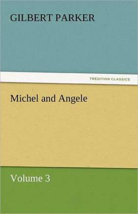 Michel and Angele - Volume 3
