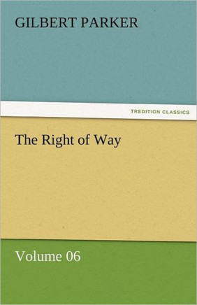 The Right of Way - Volume 06