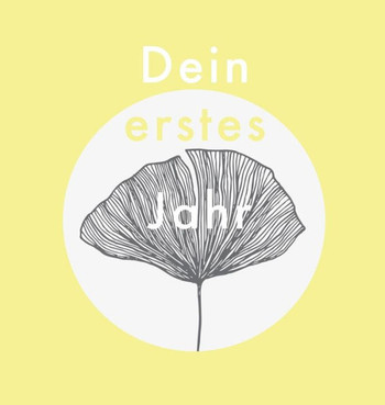 Dein erstes Jahr: Babyalbum beige gelb, zum Eintragen der schönsten Momente und Erinnerungen für unser erstes gemeinsames Jahr Dein erstes Jahr: Babyalbum beige gelb, zum Eintragen der schönsten Momente und Erinnerungen für unser erstes gemeinsames Jahr