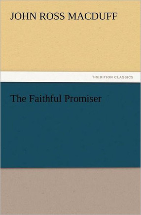 The Faithful Promiser