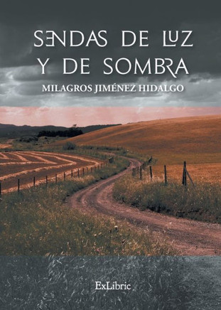 Sendas de luz y de sombra