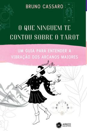 O Que Ninguém Te Contou Sobre O Tarot