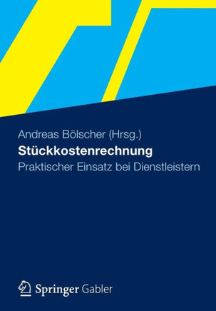 Stückkostenrechnung: Praktischer Einsatz Bei Dienstleistern
