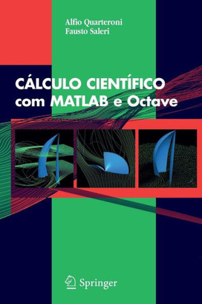 Cálculo Científico Com MATLAB E Octave
