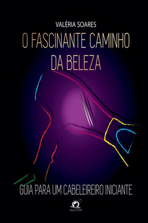 O Fascinante Caminho Da Beleza