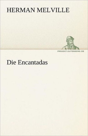 Die Encantadas
