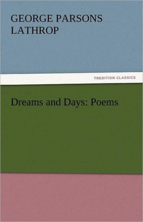 Dreams and Days: Poems