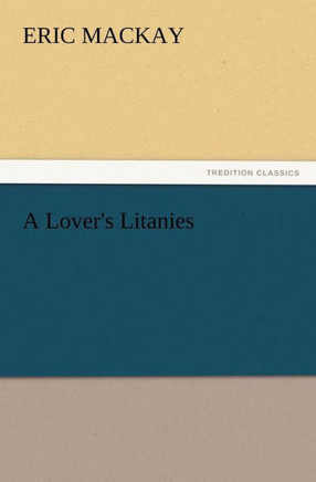 A Lover's Litanies