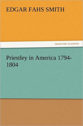 Priestley in America 1794-1804