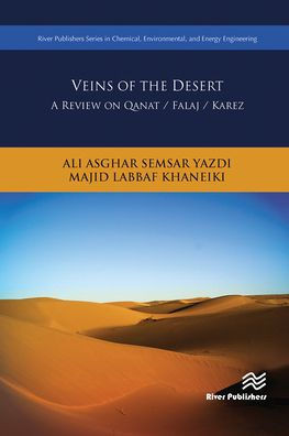 Veins of the Desert: A Review on Qanat / Falaj / Karez