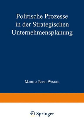 Politische Prozesse in Der Strategischen Unternehmensplanung