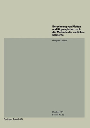 Berechnung Von Platten Und Rippenplatten Nach Der Methode Der Endlichen Elemente