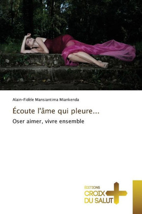 Écoute Lâme Qui Pleure...