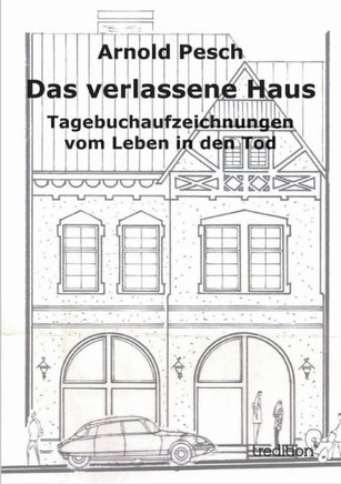 Das verlassene Haus