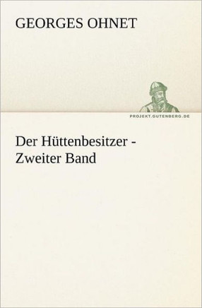 Der Huttenbesitzer - Zweiter Band