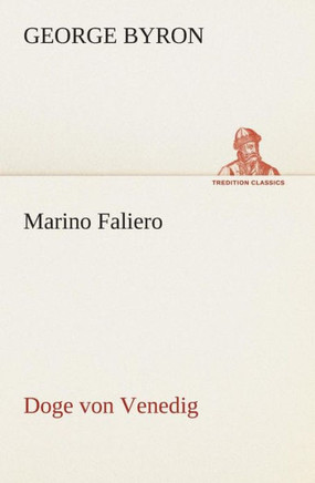 Marino Faliero - Doge von Venedig