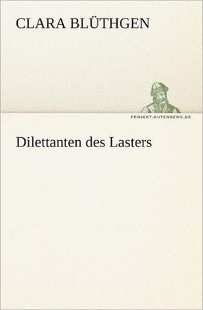 Dilettanten Des Lasters