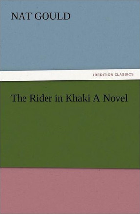The Rider in Khaki a Novel