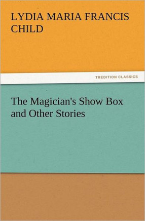 The Magician's Show Box and Other Stories