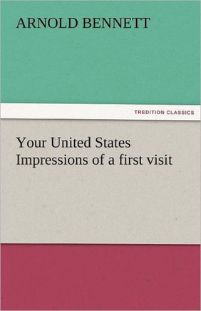 Your United States Impressions of a First Visit