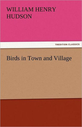 Birds in Town and Village