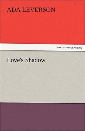 Love's Shadow