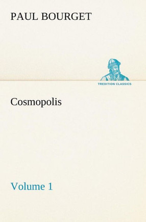 Cosmopolis - Volume 1