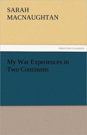 My War Experiences in Two Continents