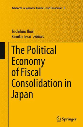 The Political Economy of Fiscal Consolidation in Japan