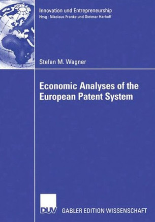 Economic Analyses of the European Patent System