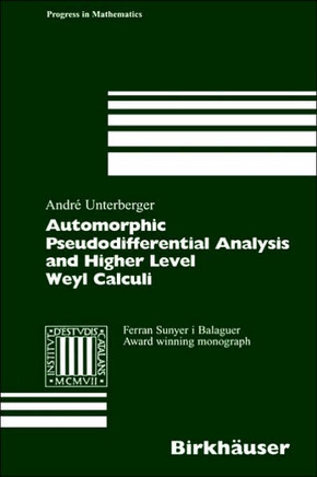 Automorphic Pseudodifferential Analysis and Higher Level Weyl Calculi
