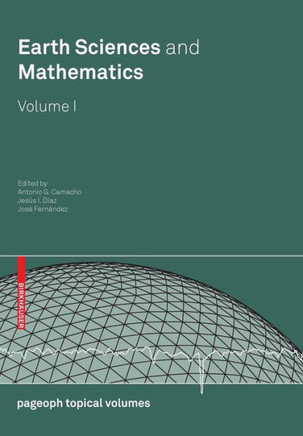 Earth Sciences and Mathematics: Volume I