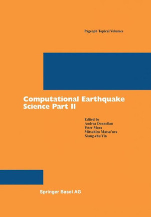 Computational Earthquake Science Part II