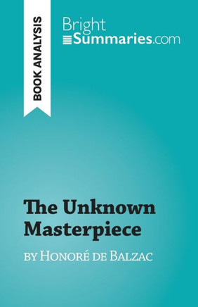 The Unknown Masterpiece: By Honoré De Balzac