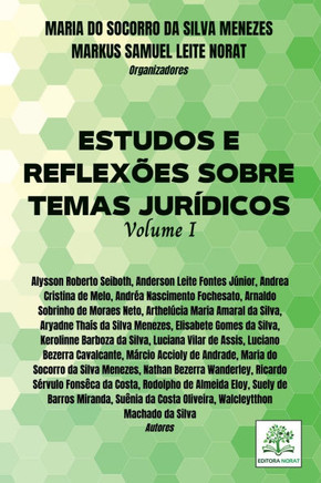 Estudos E Reflexões Sobre Temas Jurídicos: Volume I