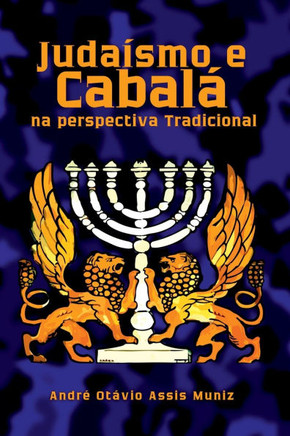 Judaísmo E Cabalá Na Perspectiva Tradicional