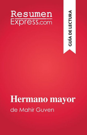 Hermano Mayor: De Mahir Guven (Spanish Edition)