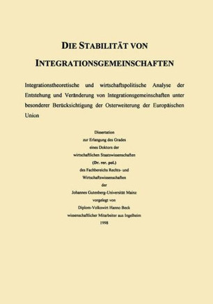 Die Stabilität Von Integrationsgemeinschaften: Überlegungen Zur Osterweiterung Der Europäischen Union