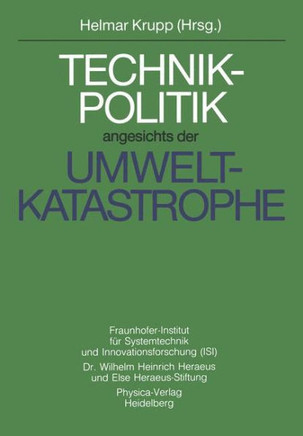 Technikpolitik Angesichts Der Umweltkatastrophe