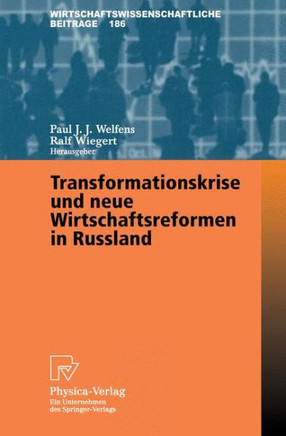 Transformationskrise Und Neue Wirtschaftsreformen in Russland