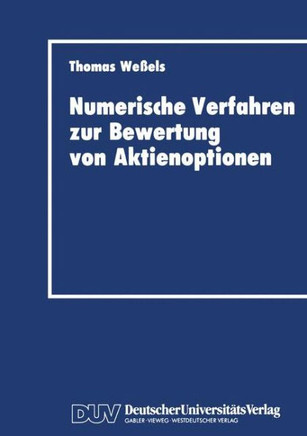 Numerische Verfahren Zur Bewertung Von Aktienoptionen