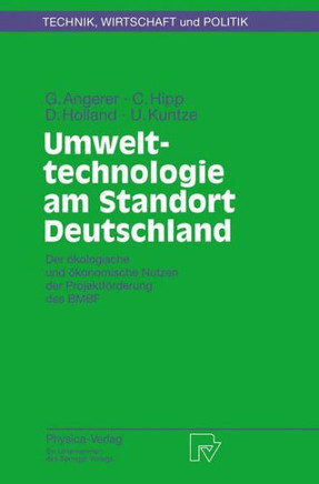 Umwelttechnologie Am Standort Deutschland: Der Ökologische Und Ökonomische Nutzen Der Projektförderung Des Bmbf
