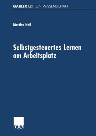 Selbstgesteuertes Lernen Am Arbeitsplatz