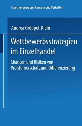 Wettbewerbsstrategien Im Einzelhandel: Chancen Und Risiken Von Preisführerschaft Und Differenzierung