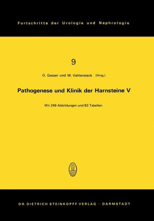 Pathogenese Und Klinik Der Harnsteine V: 5. Symposium in Wien Vom 23. - 24. 4. 1977