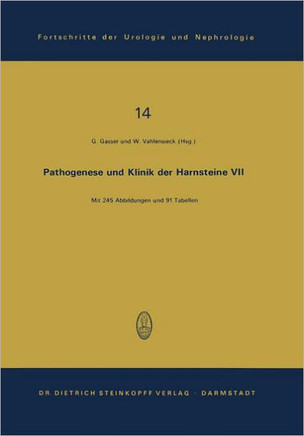 Pathogenese Und Klinik Der Harnsteine VII: 7. Symposium in Wien Am 6. Und 7. April 1979