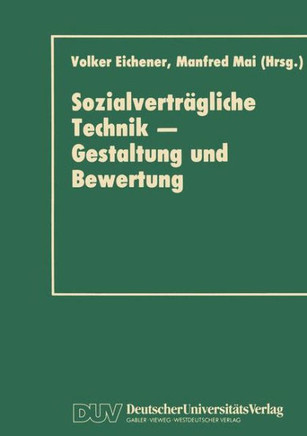 Sozialverträgliche Technik -- Gestaltung Und Bewertung